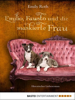 cover image of Emilio, Fausto und die maskierte Frau
